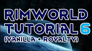 Rimworld Vanilla Base Tutorial (incl. Royalty)- part 6- Battery & AirCon