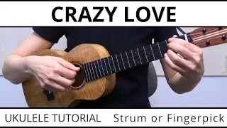 2 Beautiful Ways To Play Crazy Love (Van Morrison) - Ukulele Tutorial, Strum or Fingerpick