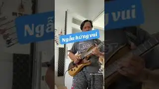 Solo guitar điện ngẫu hứng … vui vui ạ