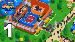 Sports City Tycoon - Gameplay Walkthrough Part 1 (iOS, Android)