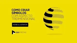 GUI FREITAS - Como criar símbolos com aspecto tridimensional no Illustrator.