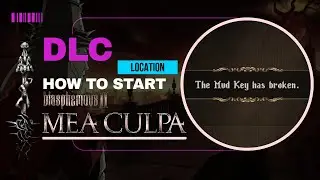 Blasphemous 2 DLC: Mea Culpa | How to Start & Access Location