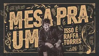 RAFFA TORRES - Mesa Pra Um | Isso É Raffa Torres (Vídeo Oficial)