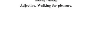 Rambling definition | Rambling meaning