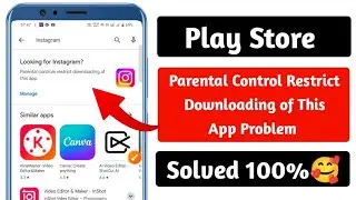Play store parental control restrict downloading of this app problem solve kaise kare