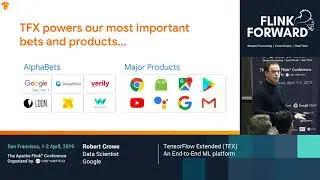 TensorFlow Extended: An end-to-end machine learning platform for TensorFlow - Robert Crow