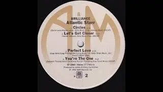 Atlantic Starr – Let's Get Closer