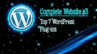 Top 7 Essential plugins for WordPress in 2021 || Best WordPress Plugins || Must have every website
