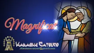 MAGNIFICAT 3 (VERSIÓN KARAOKE CON GUIA)