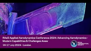 Speaker Highlight - RAeS Applied Aerodynamics Conference 2024