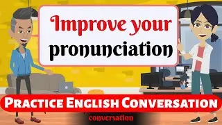 Improve English Speaking Skills || How to speak English fluently || English Speaking Practice