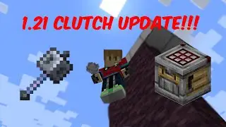 All of the Clutches you can do in 1.21!