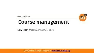 Course Management In Moodle 3.4