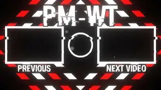 PM-WT 8th Outro