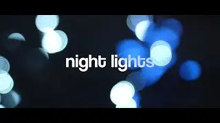 night lights (a short film)