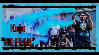 Kojo - NO FEAR (Official Video)