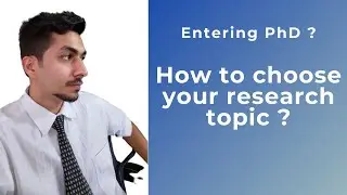 How to find your research interest ? I PhD I Research Topic I