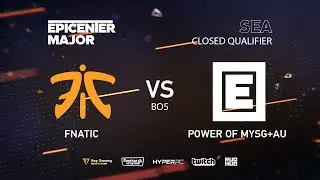 MYSG vs Fnatic, EPICENTER Major 2019 SA Closed Quals , bo5, game 5 [Lex & 4ce]