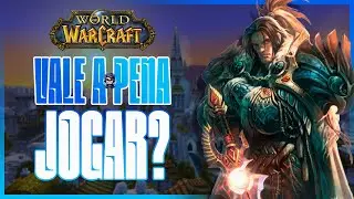 🔍 World of Warcraft em 2024: Ainda Vale a Pena? 🔍