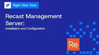 Recast Management Server: Install and Configuration
