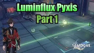 Luminflux Pyxis (Day 1) - Honkai Star Rail 1.0