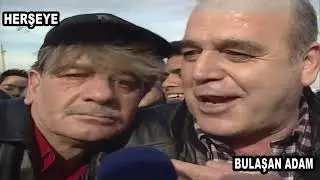 HERŞEYE BULAŞAN ADAM 