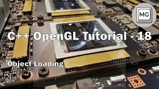 C++ OpenGL Tutorial - 18 - Object Loading (ASSIMP)