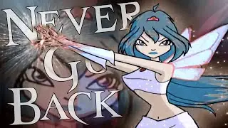 Never Go Back [collab parts]