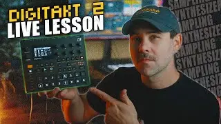 Digitakt 2 Live Lesson: Sampling and Sequencing Your Synthesizers