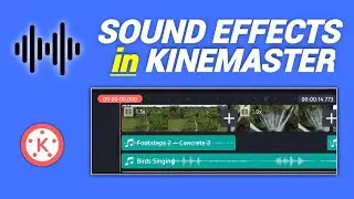 Add Sound Effects | Kinemaster editing | 