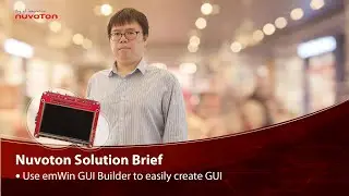 Nuvoton - Use emWin GUI Builder to easily create GUI