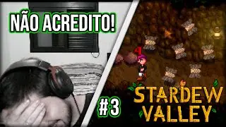 DESASTRE NA MINA - LUCÃO FAZENDAS - Stardew Valley - #3