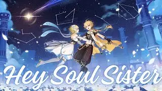 Hey Soul Sister - Aether & Lumine Feat. Genshin Impact [[AMV/GMV]]