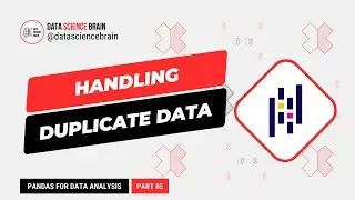 Handling Duplicate Values in a DataFrame using  Pandas  - Pandas for Data Analysis  -  Part 6