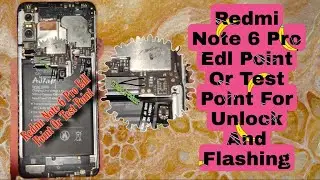 Redmi Note 6 Pro Edl Point 4k Photo Clear Details Qualcomm CPU For Unlock And Flashing