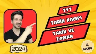 1. GÜN | Tarih ve Zaman | TYT Tarih Kampı | 2024 YKS