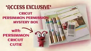 PERSIMMON PERMISSION MYSTERY BOX with CRICUT CUTIE