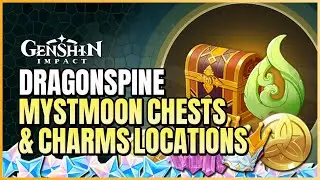 Dragonspine Mystmoon Chests & Moonchase Charms All Locations Route | Path Of Austere Frost 100%