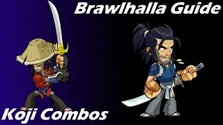Brawlhalla Guide | Easy Koji Combos
