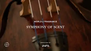 Symphony of Scent