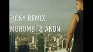 Joey Montana - Picky feat. Mohombi & Akon (REMIX) coming soon 2016