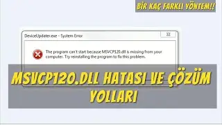 Solution to Msvcp120.DLL Missing or Not Found Error