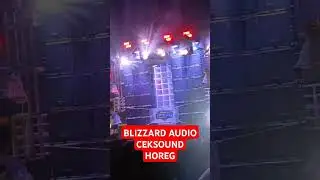 BLIZZARD AUDIO CEKSOUND HOREG#shors #sound #ceksoundkarnaval #karnaval #ceksaund #ceksoundhoreg
