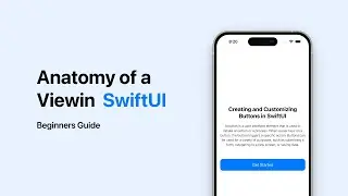 Understanding the Anatomy of a View in SwiftUI: Components and Examples
