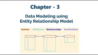 Data Modeling Simplified: A Complete Guide to the Entity-Relationship Model  | Part 2