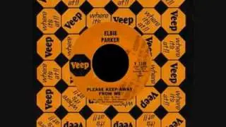 Elbie Parker - Please keep away from me