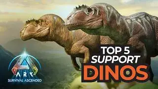Top 5 Support Dinos in ARK: Survival Ascended 🦖