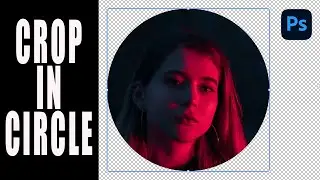 Crop Images in Circle or Elliptical shape In Photoshop