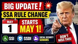 Big Update: SSA Rule Change May 1 – SSI, SSDI & Social Security Seniors Must Know!