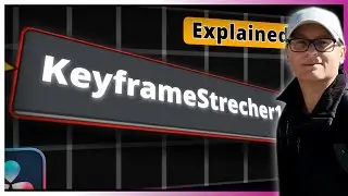 KeyFrameStrecher | All You Need To Know [Davinci Resolve] #tutorial #videoediting #fusion